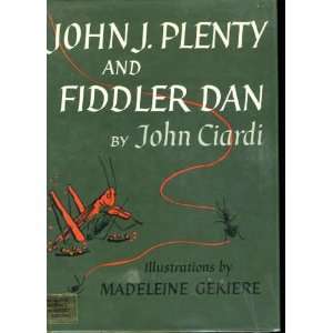  John J. Plenty and Fiddler Dan John Ciardi, Madeleine 