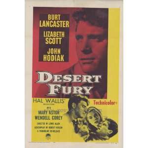  Desert Fury Poster B 27x40 John Hodiak Lizabeth Scott Burt 