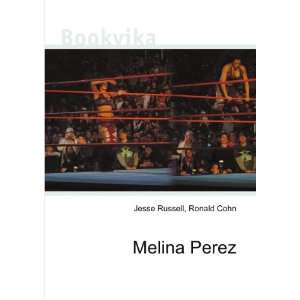 Melina Perez [Paperback]