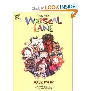  Tales from Wrescal Lane Mick Foley, Jill Thompson Books