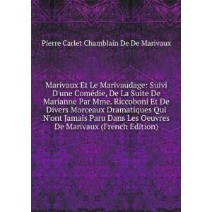   Marivaux (French Edition) Pierre Carlet Chamblain De De Marivaux