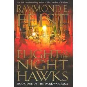    Flight of the Night Hawks (9780060792787) Raymond E. Feist Books