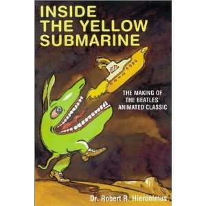   Inside the Yellow Submarine [Paperback] Robert R. Hieronimus Books