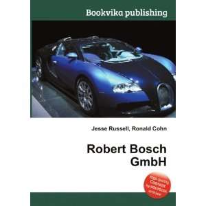  Robert Bosch GmbH Ronald Cohn Jesse Russell Books