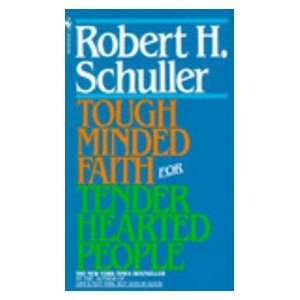   for Tender Hearted People (9780553247046): Robert Schuller: Books