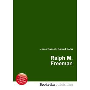  Ralph M. Freeman Ronald Cohn Jesse Russell Books