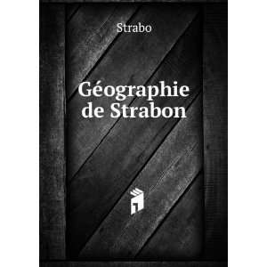  GÃ©ographie de Strabon Strabo Books