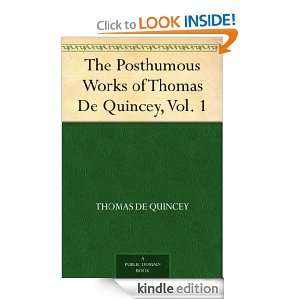 The Posthumous Works of Thomas De Quincey, Vol. 1 Thomas De Quincey 