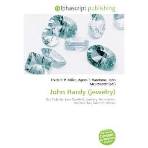  John Hardy (jewelry) (9786134021654) Books