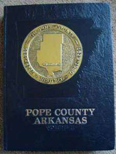 Pope County Arkansas History, Volume II  